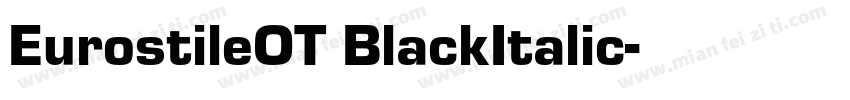 EurostileOT BlackItalic字体转换